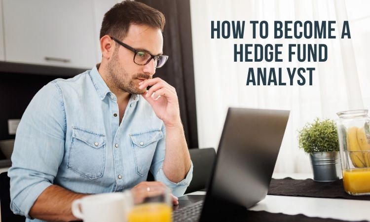 How to Become a Hedge Fund Analyst