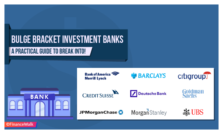 Bulge Bracket Investment Banks